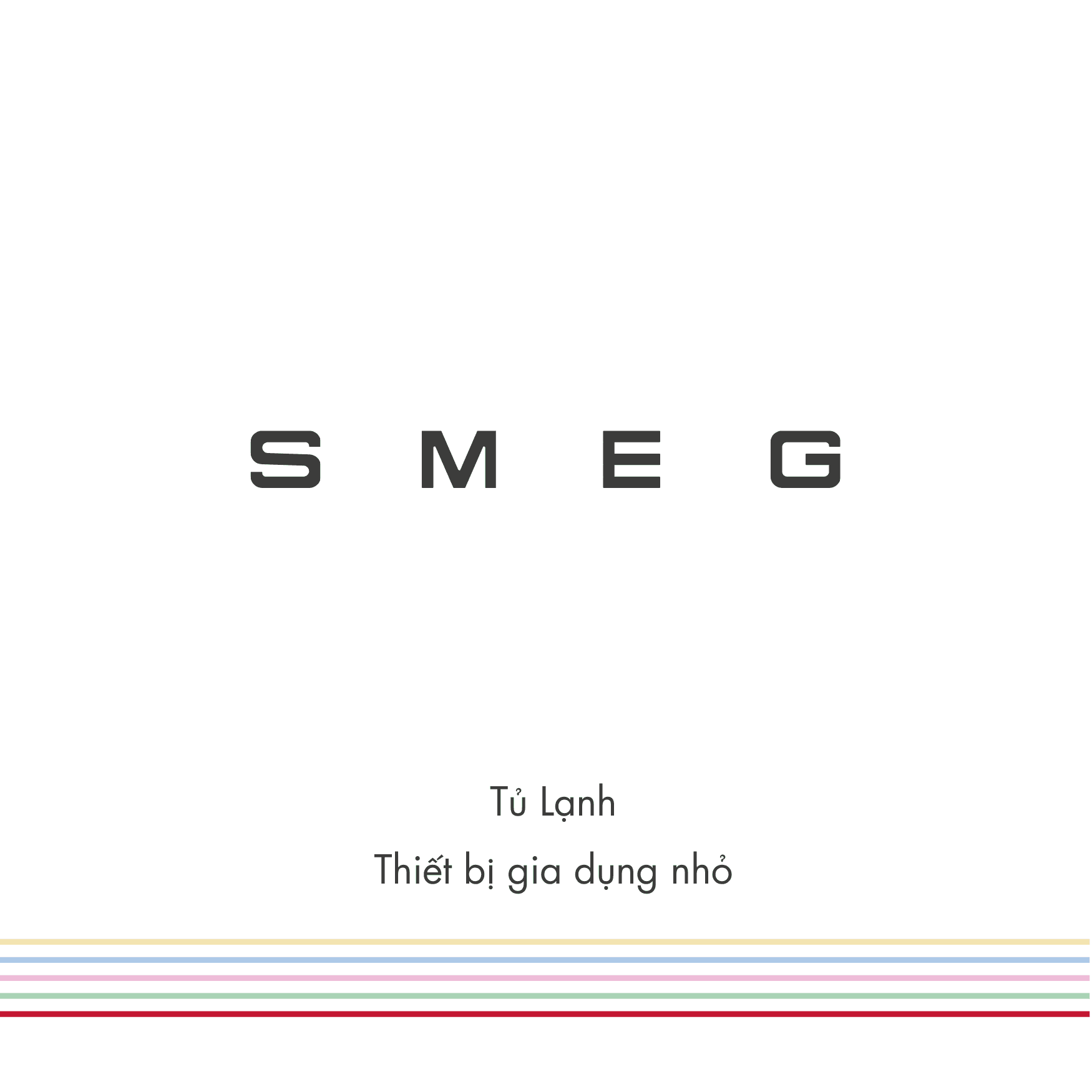 SMEG CATALOGUE TỦ LẠNH, THIẾT BỊ GIA DỤNG NHỎ - VN